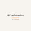 PVC onderhoudsset van PVC & Parkethuys
